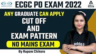 ECGC PO 2022  ANY GRADUATE CAN APPLY CUT OFF AND EXAM PATTERN  BY RUPAM CHIKARA