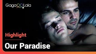 French gay film Our Paradise How lucky they find each other in such a dangerous line of business.