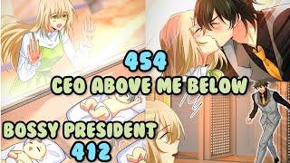 Bossy President Chapter - 412  English translation  CEO Above Me Below 454  Romantic Mangas