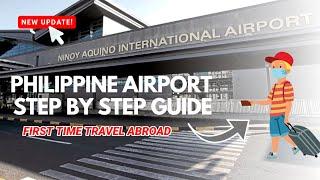 UPDATED Philippine Airport step by step guide for first time travel abroad