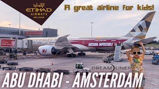 Trip Report  Most Family Friendly Airline  Abu Dhabi - Amsterdam  Etihad Economy Class  B787-9