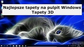 Najlepsze tapety na pulpit Windows tapety 3D