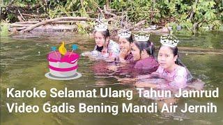 Selamat ulang tahun Jamrud karaoke  Video Klip Gadis Smp Mandi Ke Sungai