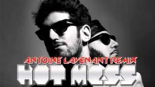 Chromeo - Hot mess Antoine Lavenant remix