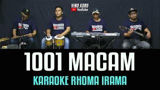 1001 MACAM RHOMA IRAMA  KARAOKE DANGDUT NO VOKAL 