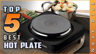 Top 5 Best Hot Plate Review in 2024