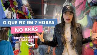 7 HORAS DE COMPRAS NO BRÁS - SHOPPINGS E LOJAS DE UTENSÍLIOS