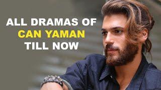 Can Yaman All Dramas List  Can Yamans Dramas  Erkansi Kus  Bay Yanlis