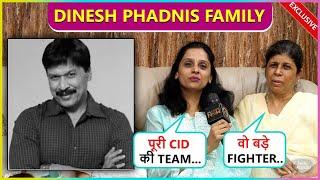 CID Actor Freddy Aka Dinesh Phadnis Wife & Daughters First Interview Reveal Last Wish & More