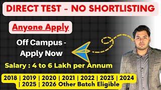 Direct Test Hiring  Jobs for 2025 2024 2023 2022 2021 2020 Batch  All Degree Eligible