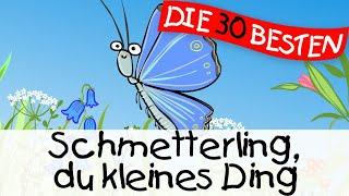 Schmetterling du kleines Ding  Kinderlieder zum Mitsingen und Bewegen