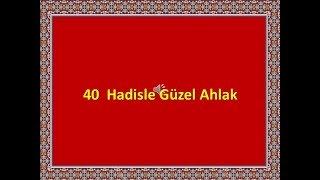 40  Hadisle Güzel Ahlak