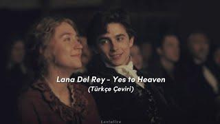 lana del rey - yes to heaven türkçe çeviri  luvialice