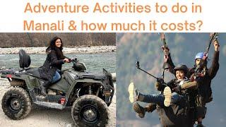 Top Four Adventure Things to do in Manali & its Cost  Activities we did during our WorkCation 2021