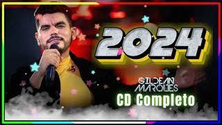 Gildean Marques As Melhores Serestas 2024 - Musicas Novas 2024 - Musicas CD Completo 2024