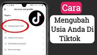 Cara Mengubah Usia Anda Di Tiktok Pembaruan 2023  Cara Merubah Tanggal Lahir Tiktok