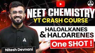 Haloalkanes and Haloarenes Class 12 One Shot  Organic Chemistry  NEET 2024  Nitesh Devnani