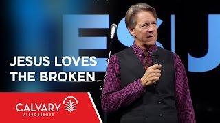 Jesus Loves the Broken - John 51-16 - Skip Heitzig