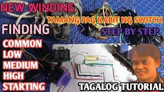 ELECTRIC FAN WINDING HOW TO FIND COMMONLOWMEDIUMHIGH STEP BY STEPTAGALOG TUTORIAL