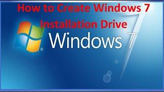 How to Create Windows 7 Installation Drive