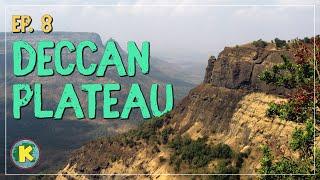 Deccan Plateau - how was it formed? and what makes it unique?  Ep 8