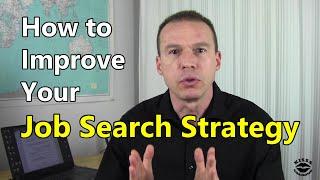 How to Improve Your Job Search Strategy