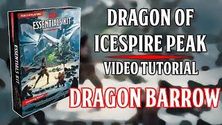 Essentials Kit Dragon Of Icespire Peak - Video Tutorial - Dragon Barrow