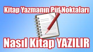 Kitap Yazmak İstiyorum Diyenlere Kitap Yazmanın Püf Noktaları