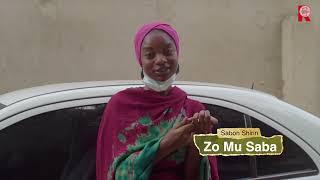 ZO MU SABA  Coming Soon  Amina A Shehu  Rariya TV