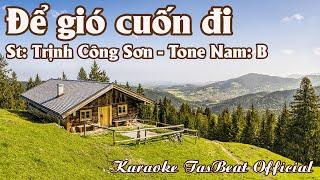 Karaoke Để Gió Cuốn Đi Tone Nam  TAS BEAT