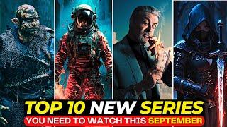 Top 10 Mind-Blowing New TV SERIES in SEPTEMBER 2024  Best Series on NETFLIX HULU & APPLE TV+