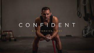 Confident A YouVersion Story