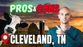 The Pros And Cons Of Living In Cleveland Tennessee