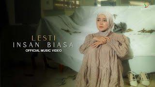 Lesti - Insan Biasa  Official Music Video