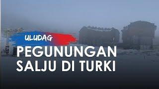 Bermain Salju di Pegunungan Uludag Turki Ada Kereta Gantung untuk Nikmati Pemandangan