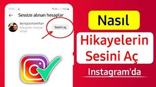 Instagramda Hikayenin Sesi Nasıl Açılır  Instagram Hikayesinin Sesini Açma Ayarları