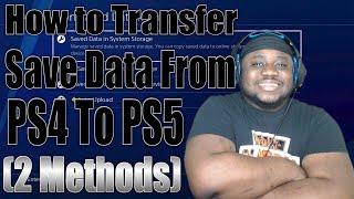 How To Transfer Save Data From PS4 To PS5 Tutorial 2 Methods