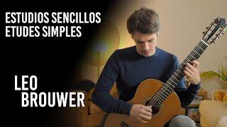 Leo Brouwer  Estudios Sencillos 1-10 études simples by Benjamin Valette