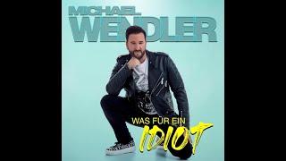 Michael Wendler -  Was für ein Idiot  NEO TRAXX  BOOTLEG DISCO FOX VERSION 