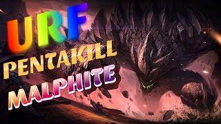 PENTAKILL URF MALPHITE  - ULTRA RAPID FIRE MALPHITE  SEASON 9 - URF 2019-MALPHITE  ULTRA RAPID FIRE