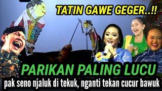 Lucu pooll.. Tatin karo ayu olehe nggae parikan saru nganti gawe pegel dhalange