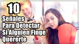 Cómo Detectar Si Alguien Finge Quererte 10 Señales Reveladoras