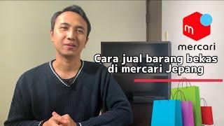 Cara jual barang bekas di mercari Jepang