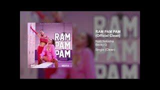 Natti Natasha Becky G - Ram Pam Pam Official Clean Version