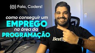 Como conseguir um EMPREGO na PROGRAMAÇÃO