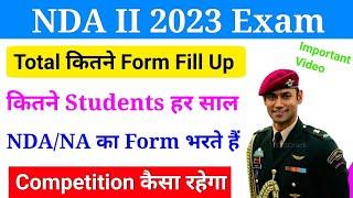 UPSC NDA II 2023 Total Form Fill Up  कितने Students हर साल NDANA का फॉर्म Apply करते हैं 