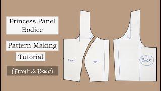 How to Draft Princess Panel Bodice Front & Back  Pattern Making Tutorial