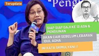 JADWAL PENCAIRAN GAJI KE 13 INI KATA SRIMULYANI