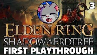 THE COOLEST BOSS EVER - Elden Ring Shadow of the Erdtree First Playthrough 3