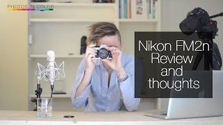 Nikon FM2 Review - Funny